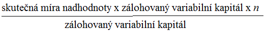 (skute�n� m�ra nadhodnoty x z�lohovan� variabiln� kapit�l x <em>n>/em>) / z�lohovan� variabiln� kapit�l